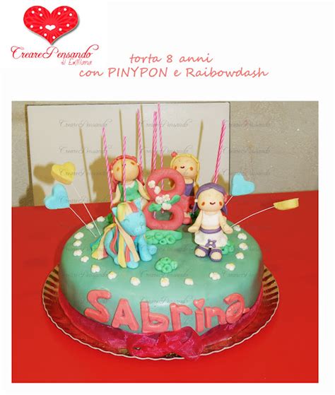 Creare Pensando Di Emiliana Torta Compleanno Pinypon E Rainbowdash