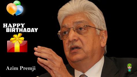 Azim Premji S Quotes Famous And Not Much Sualci Quotes