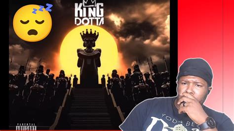 Not Impressed King Dotta Kingdom Come Ren Diss Reaction YouTube