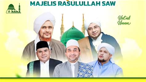 Live Relay Jalsatul Itsnain Majelis Rasulullah Saw Jakarta Juni