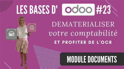 Les Bases D Odoo V Le Module Documents Youtube