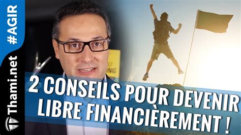 2 conseils pour devenir libre financièrement REPLAY YouTube