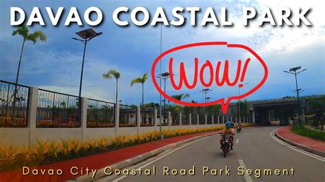 Davao Coastal Park Of The Davao City Coastal Road Joyoftheworld