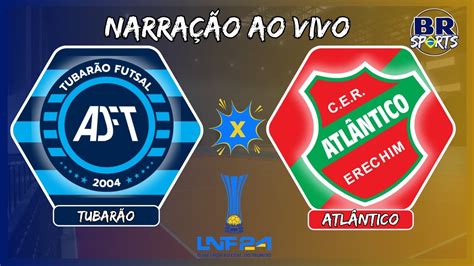 Tubar O X Atl Ntico Ao Vivo E Imagens Lnf Rodada