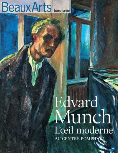 Edvard Munch L Oeil Moderne Au Centre Pompidou Broch Collectif