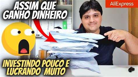 UNBOXING ALIEXPRESS VEJA COMO FAÇO PARA GANHAR DINHEIRO INVESTINDO