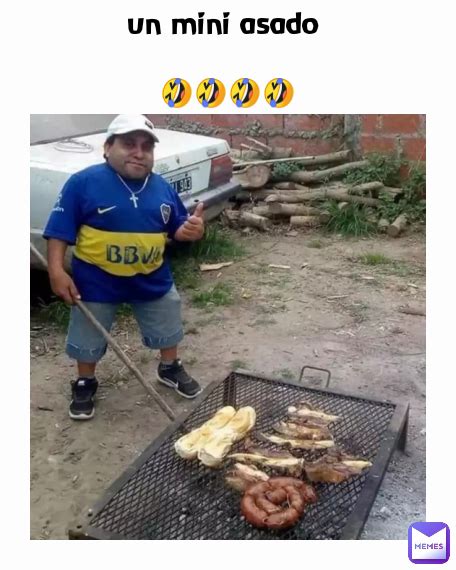 Un Mini Asado Elwilly Memes