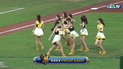 1002 兄弟 Vs Lamigo 賽前，passion Sisters為今日的比賽帶來精采的賽前表演 Youtube