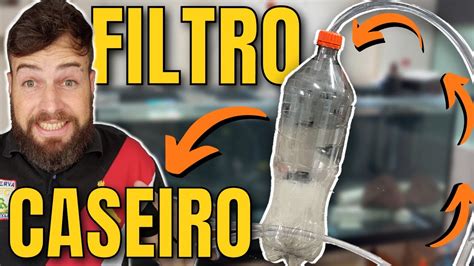 Passo A Passo Como Fazer Um Filtro Caseiro Para Aqu Rio Garrafa Pet