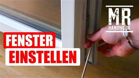 Fenster Einstellen Anpressdruck Ohne Rollzapfen