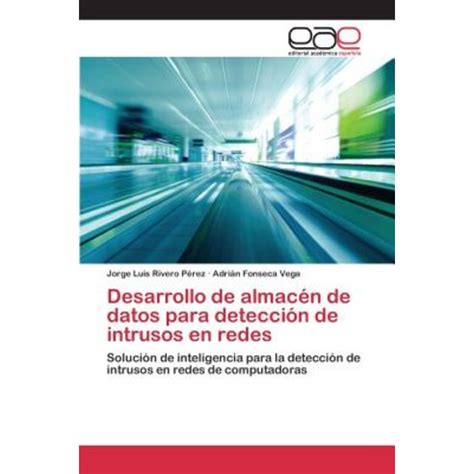 Desarrollo De Almacen De Datos Para Deteccion De Intrusos En Redes