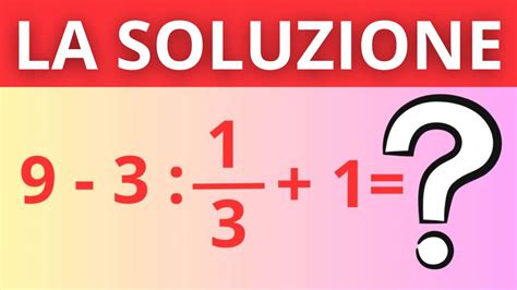 LA SOLUZIONE Dell Enigma Matematico Ecco Il Risultato Dell Equazione