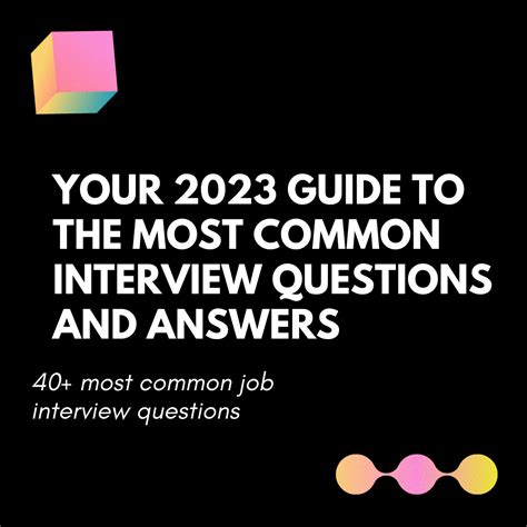 Your 2023 Guide To The Most Common Interview Questions And Answers