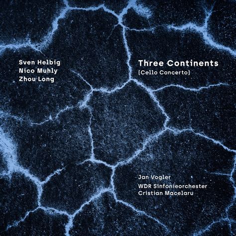 Three Continents Cello Concerto Album By Jan Vogler WDR