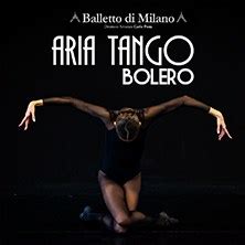 Balletto Di Milano Aria Tango Bolero Genova Politeama Genovese