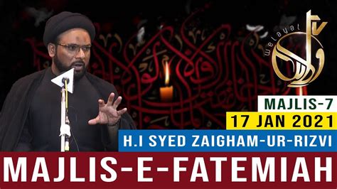 MAJLIS E FATEMIAH 2021 H I Maulana Syed Zaigham Ur Rizvi Sb