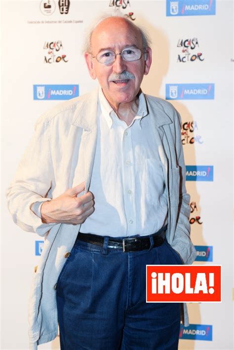 Fallece El Actor Juan Antonio Quintana El Entra Able Abuelo De Ana Y