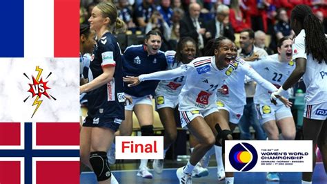 France Vs Norway Handball Highlights Final Womens World Cup 2023 Youtube