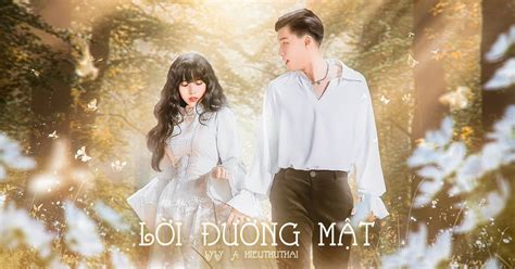 Lời Đường Mật Lyly Hieuthuhai Tải Mp3 Lời Bài Hát Nhaccuatui