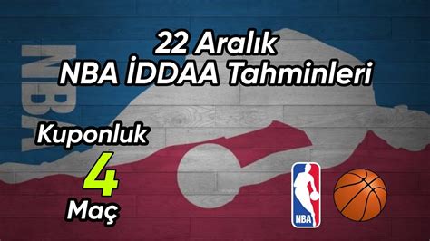 Hazırsanız Başlıyoruz 22 Aralık NBA İDDAA Tahminleri Bu Maçlar Kaçmaz