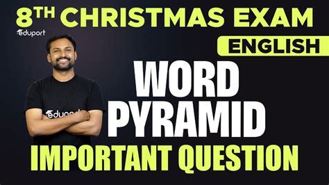 Class 8 Christmas Exam English Word Pyramid Important Question