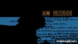 Tank! - Cowboy Bebop Opening [HD] on Make a GIF