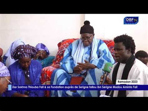 Ziar Sokhna Thiouba Fall Sa Fondation Aupr S De Serigne Fallou Ibn