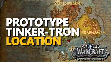 Prototype Tinker Tron Wow Location Youtube