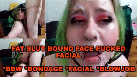 Fat Slut Bound Face Fuck Facial Willows Fetish Stop Clips4sale