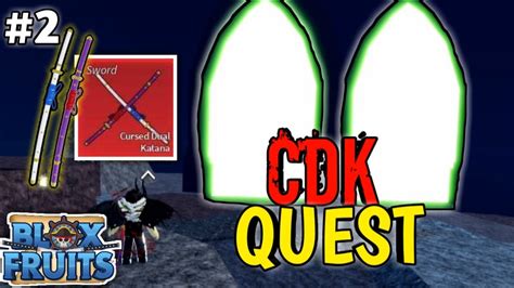 Quest Yama Cdk Cursed Dual Katana Part Blox Fruits Roblox