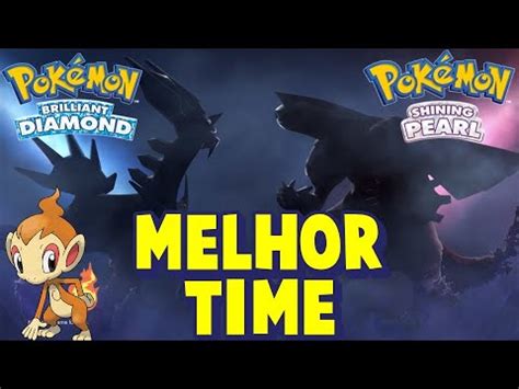 O MELHOR TIME de POKÉMONS para VENCER POKÉMON BRILLANT DIAMOND