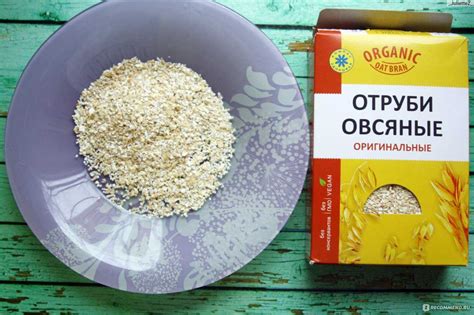 Овсяные отруби: польза и вред для организма, как принимать, как ...