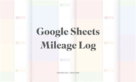 Google Sheets Mileage Log — Free Download! - Syd.Nord