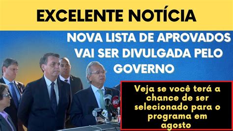 URGENTE O GOVERNO SELECIONA NOVA LISTA DE APROVADOS PARA AGOSTO VEJA