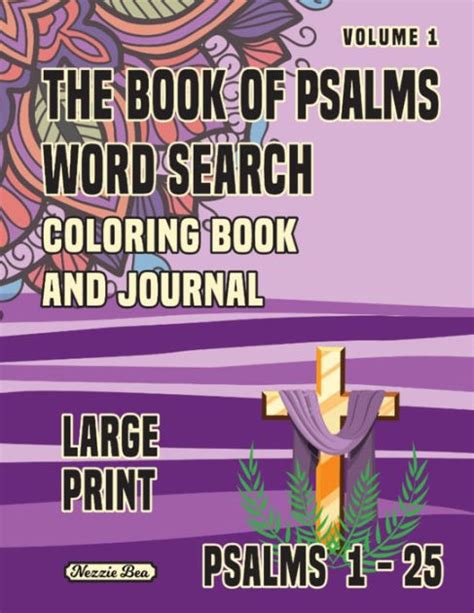 The Book Of Psalms Word Search Coloring Book And Journal Volume 1