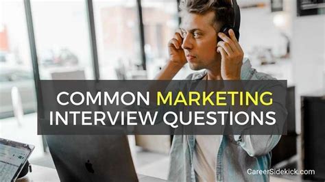 Top 13 Marketing Interview Questions And Answers Career Sidekick