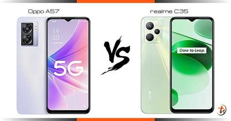 Banding Oppo A57 Dan Realme C35 Spesifikasi Dan Harga Di Malaysia