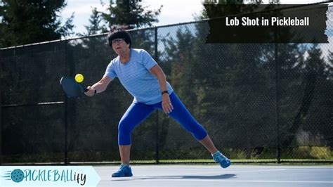 Pickleball Lob Shot Tips Tricks And Tactics For Success Pickleballify