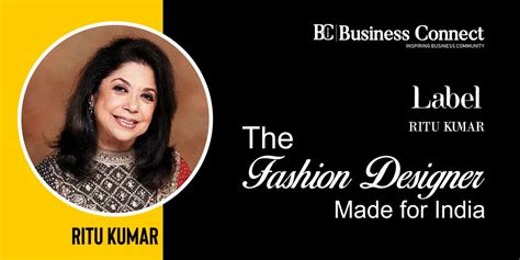 Ritu Kumar The Fashion Designer Made For India Business Connect