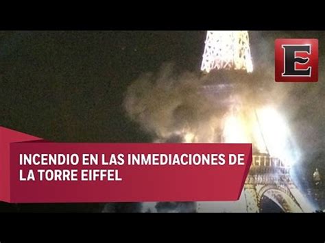 Reportan Incendio En Las Inmediaciones De La Torre Eiffel Atentado En