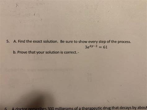 Solved 5. A. Find the exact solution. Be sure to show every | Chegg.com 