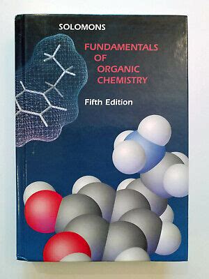 Fundamentals Of Organic Chemistry By Solomons Isbn