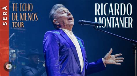 Ricardo Montaner Ser Te Echo De Menos Tour Arena Monterrey