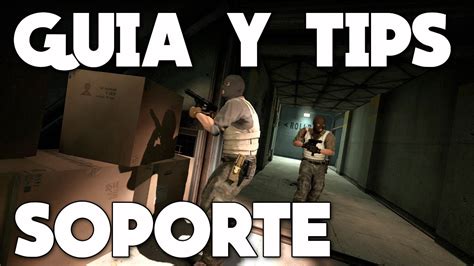 Guia Soporte Support Counter Strike Global Offensive Espa Ol