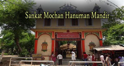 Sankat Mochan Hanuman Mandir - Hindu Temple Timings