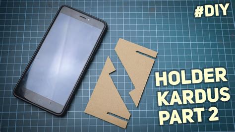 Holder Hp Dari Kardus Bekas Part Diy Cardboard Youtube