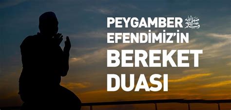 Peygamber Efendimizin Bereket Duası İslam ve İhsan