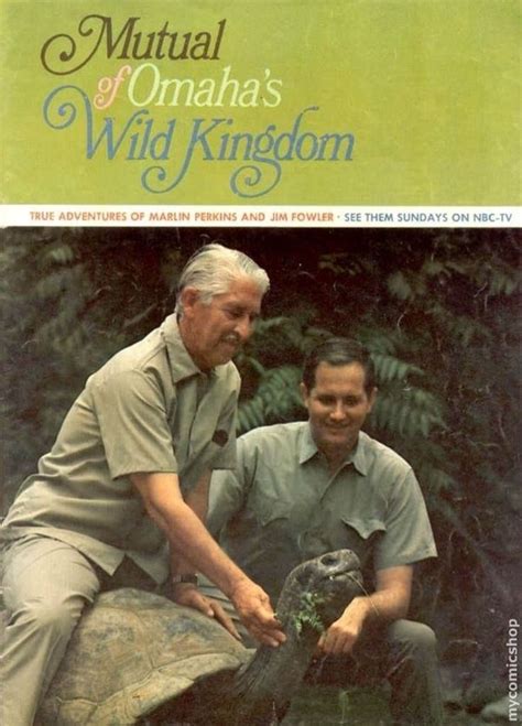 Marlin Perkins And Jim Fowler Mutual Of Omahas Wild Kingdom I Loved