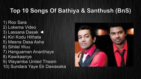 Bathiya And Santhush Bns Top 10 Songs Collection Youtube