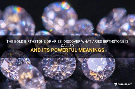 The Bold Birthstone Of Aries Discover What Aries Birthstone Is Called